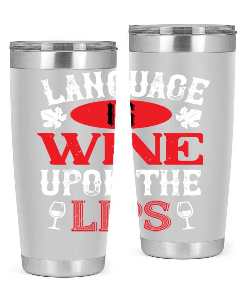 language is wine upon the 72#- wine- Tumbler