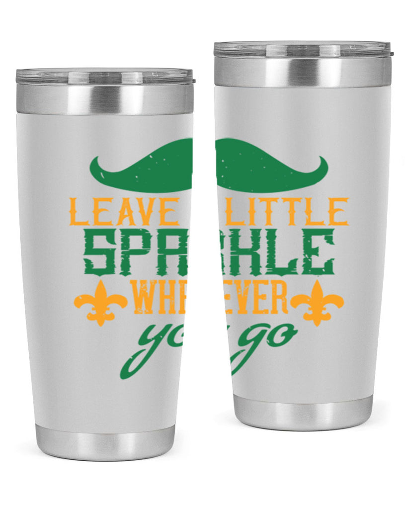 leave a little sparkle wherever you go 53#- mardi gras- Tumbler