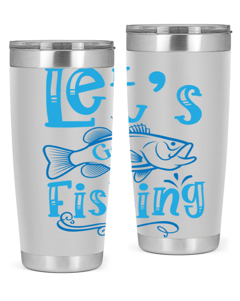 lets go fishing 205#- fishing- Tumbler