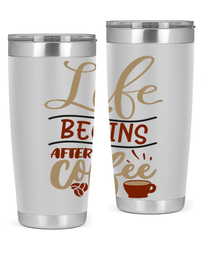 life begins after coffee 210#- coffee- Tumbler