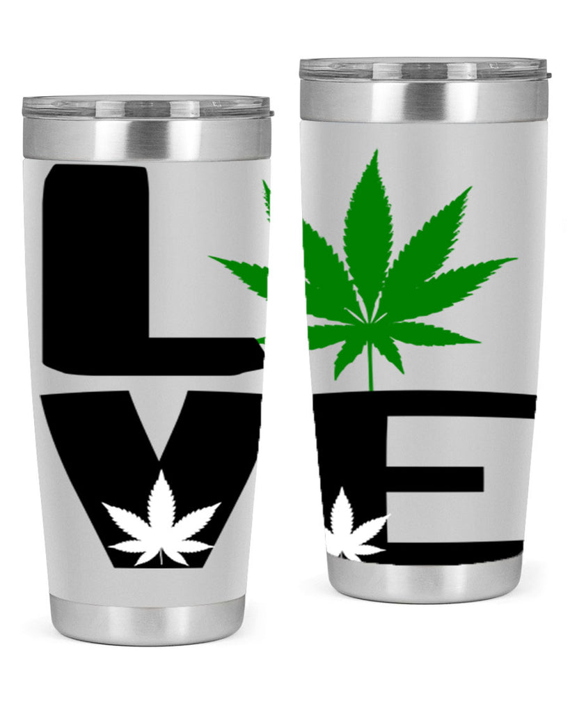 love cannabis 191#- marijuana- Tumbler