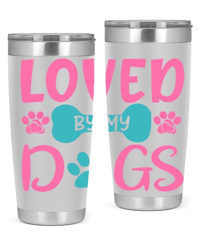 loved by my dogs 327#- mom- Tumbler