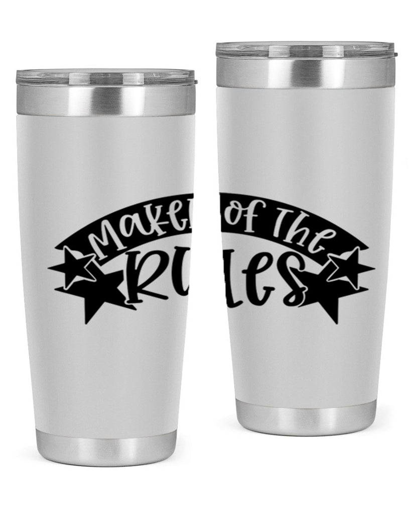 maker of the rules 31#- fathers day- Tumbler