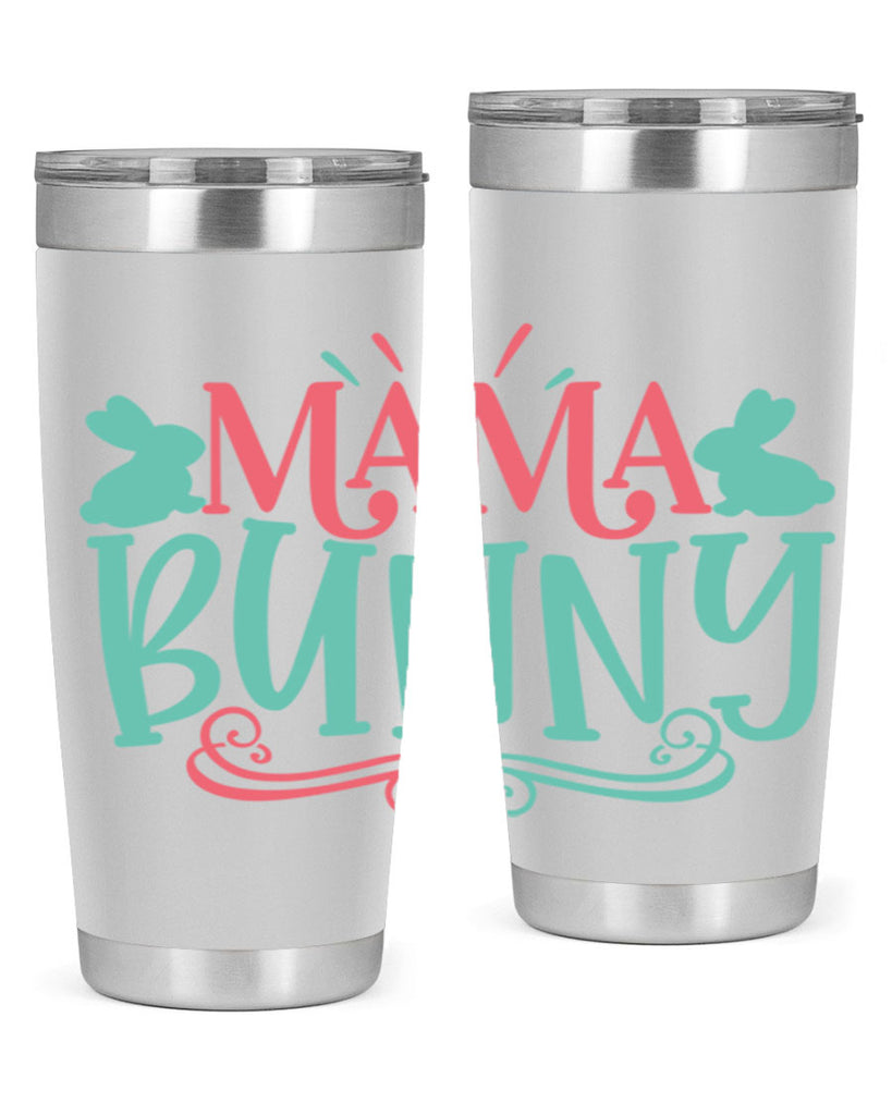 mama bunny 110#- easter- Tumbler