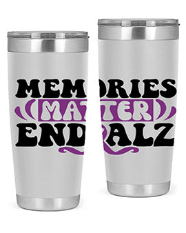 memories matter end alz 197#- alzheimers- Tumbler