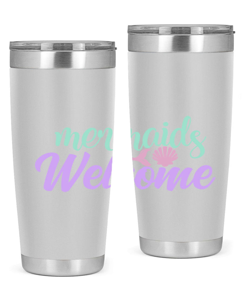 mermaids welcome 6#- mermaid- Tumbler