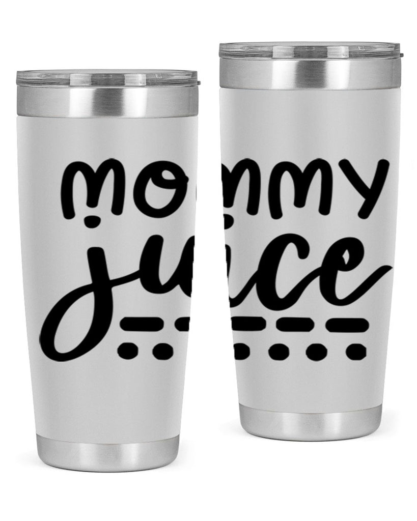 mommy juice 180#- wine- Tumbler