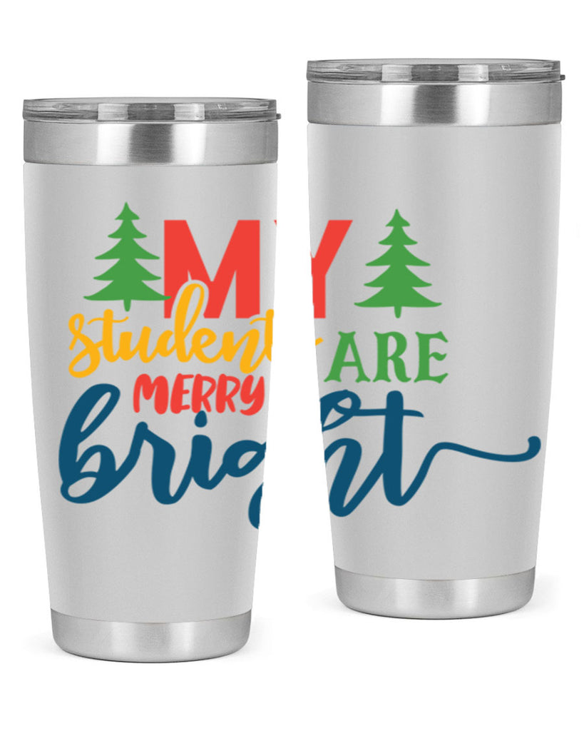 my students are merry bright Style 170#- teacher- tumbler