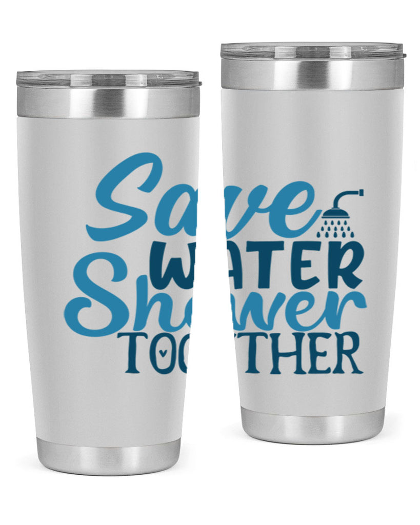 save water shower together 60#- bathroom- Tumbler