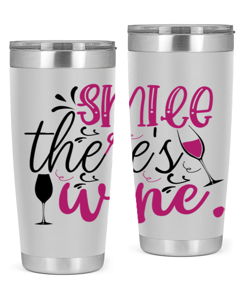 smile theres wine 158#- wine- Tumbler