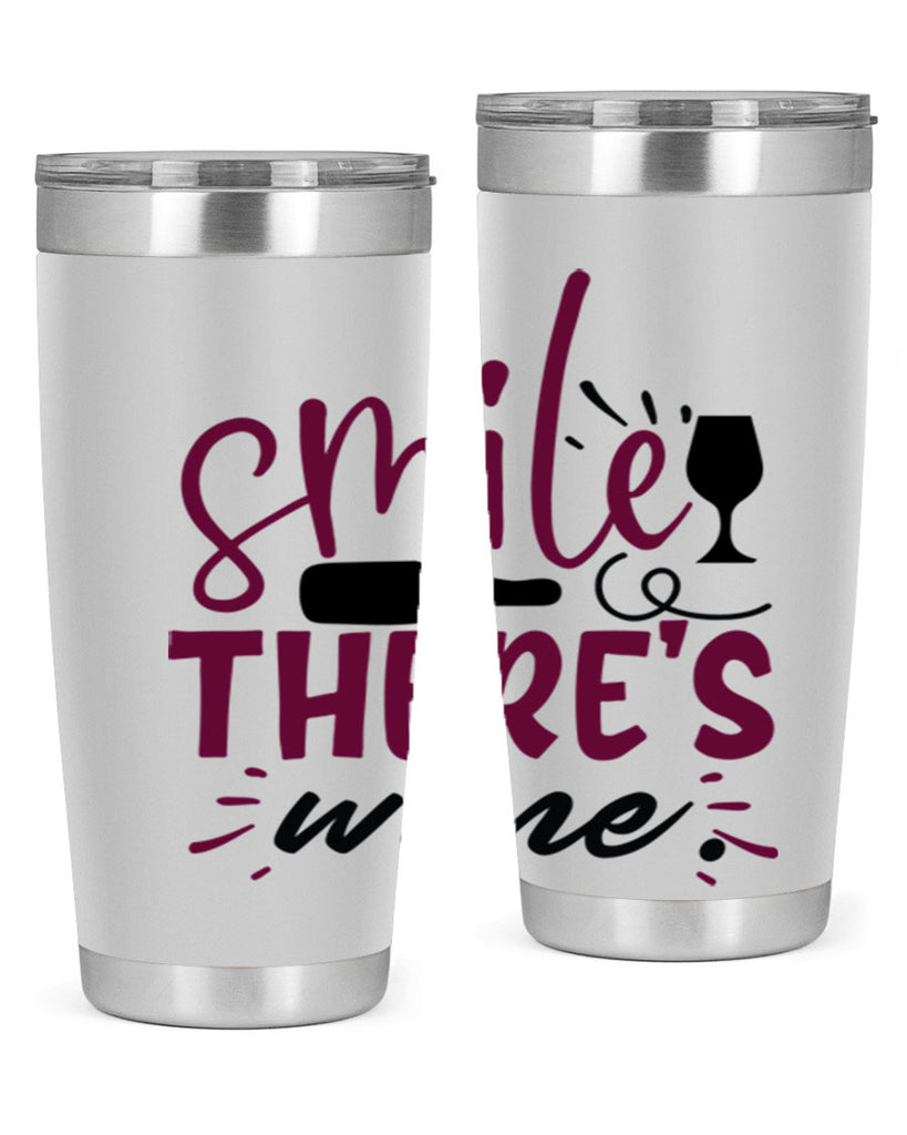 smile theres wine 159#- wine- Tumbler