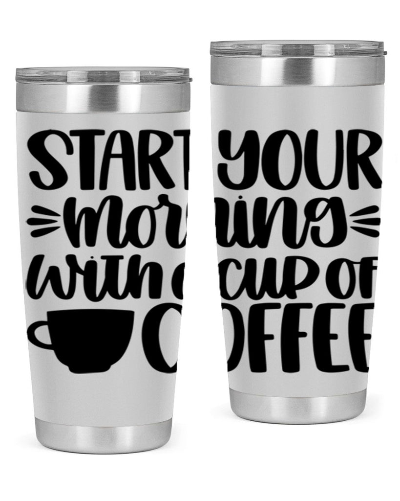 start your morning with 28#- coffee- Tumbler