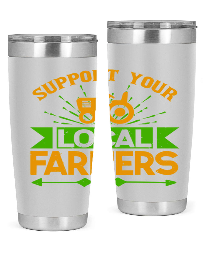 support your local farmers 35#- farming and gardening- Tumbler