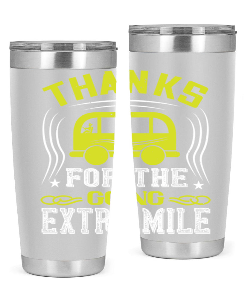 thanks for the going extra mile Style 14#- bus driver- tumbler