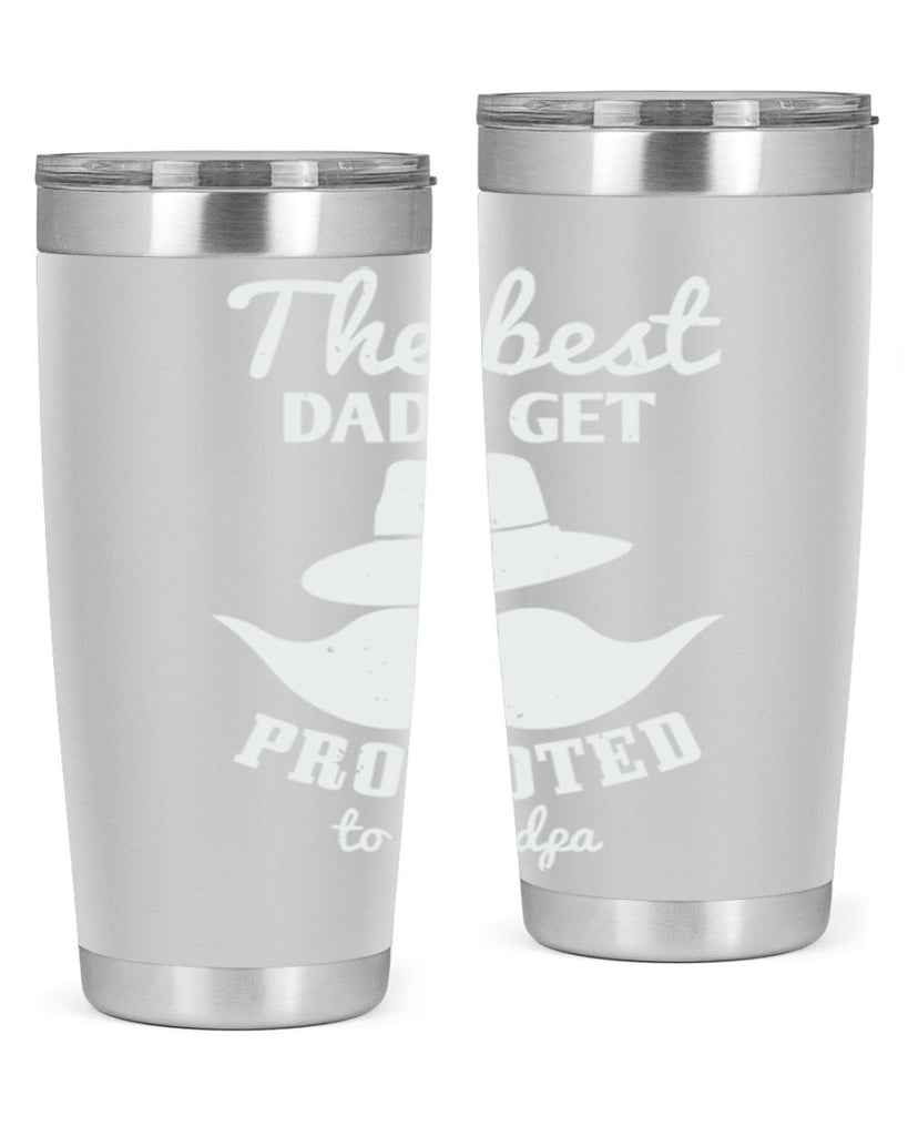 the best dads get promoted 164#- fathers day- Tumbler