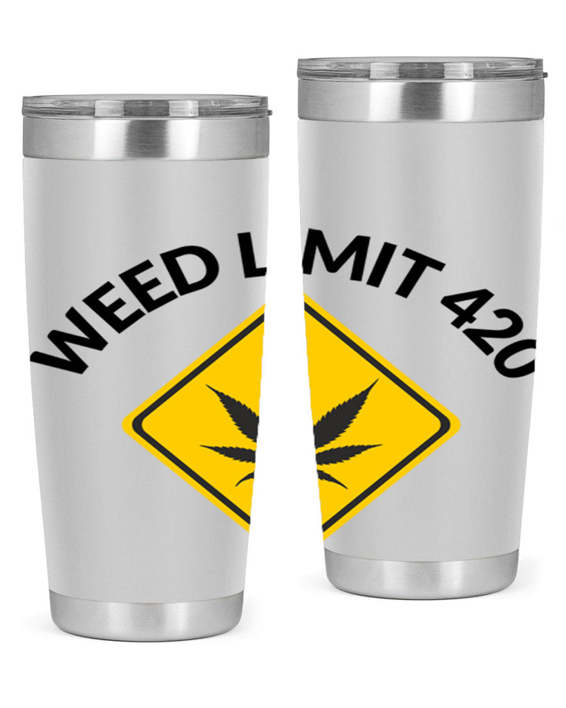 weed limit 420 a 290#- marijuana- Tumbler