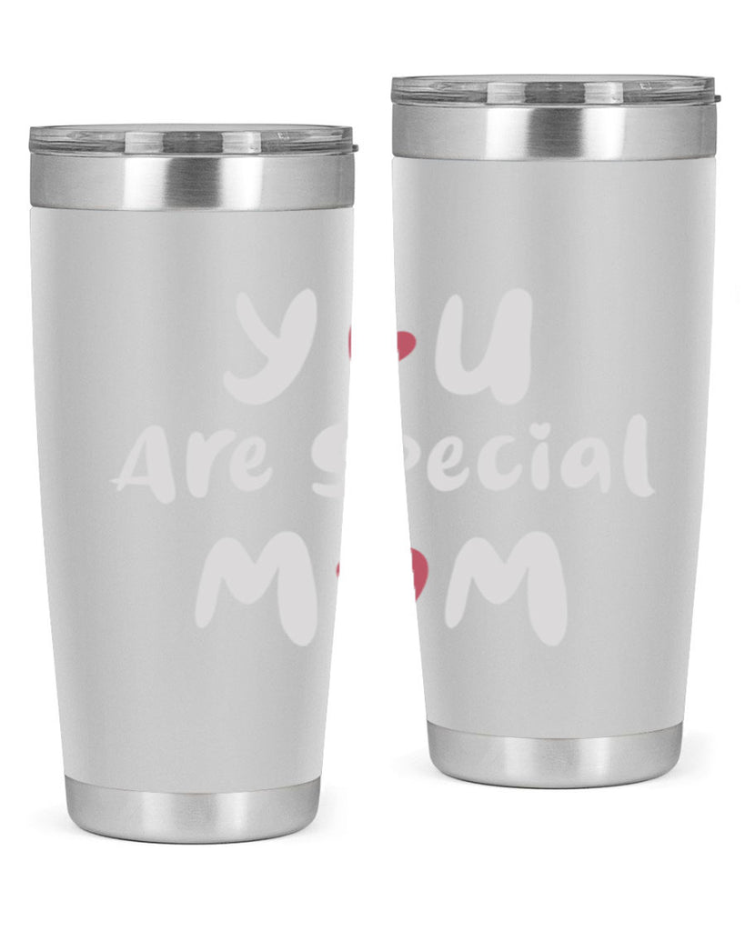 you are special mom 10#- mom- Tumbler