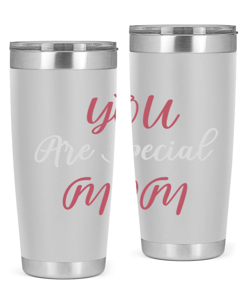 you are special mom 11#- mom- Tumbler