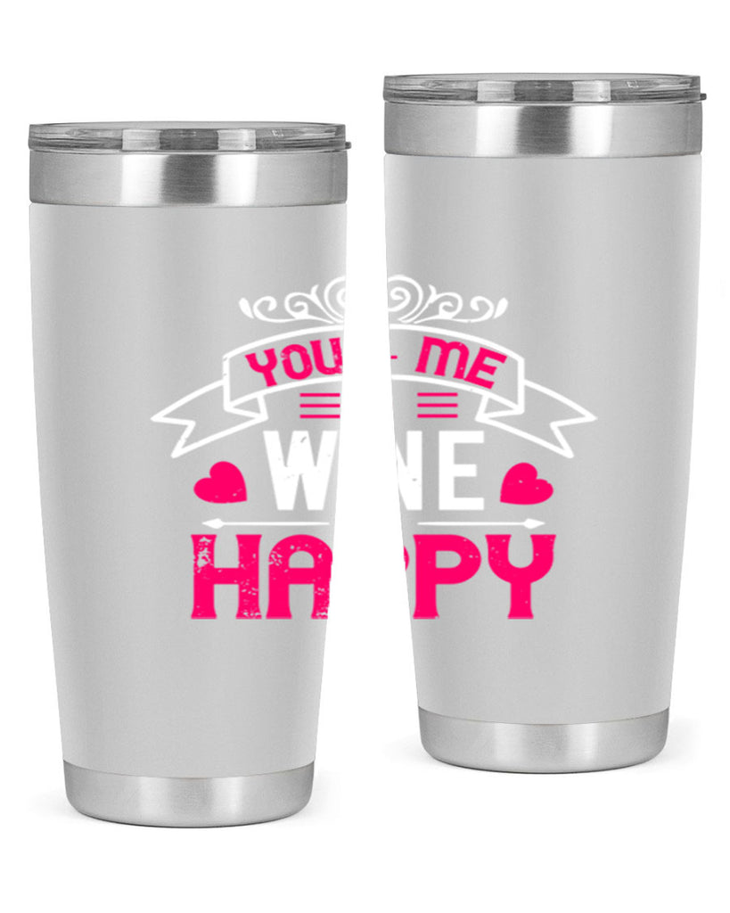 you me wine happy 1#- valentines day- Tumbler