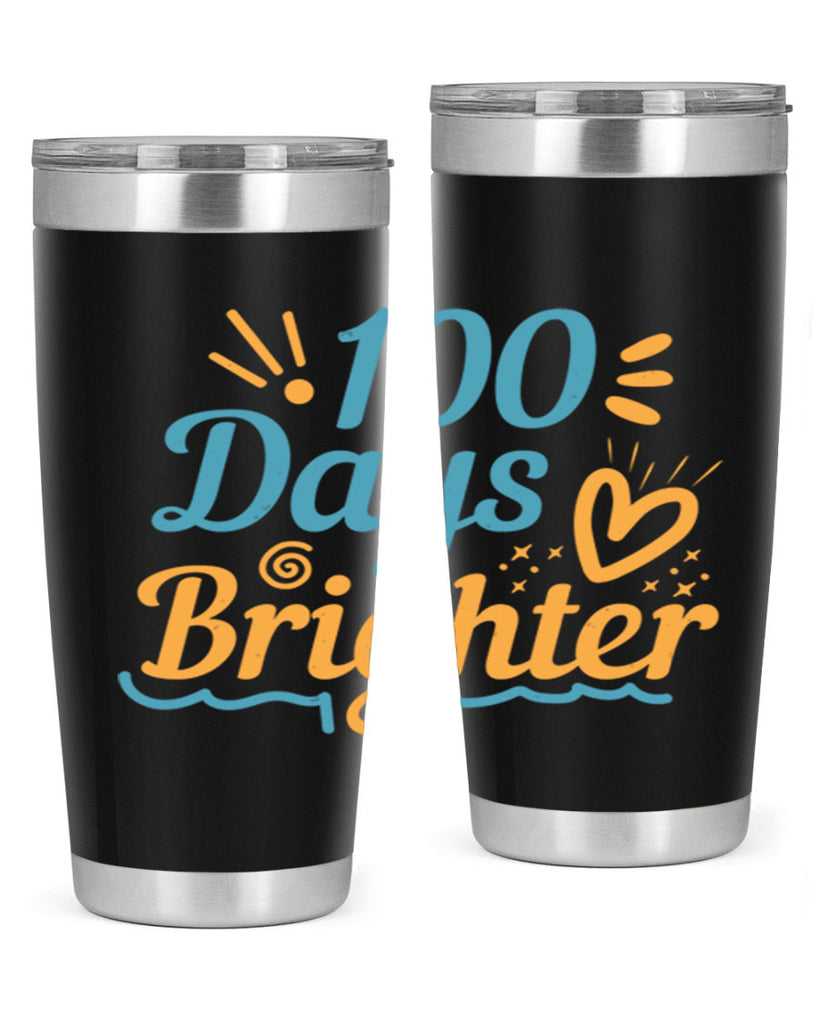 1 days brighter 16#- 100 days of school- Tumbler