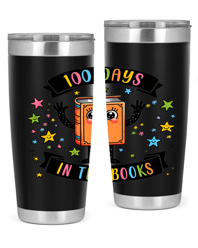 100 Days in the Books 30#- 100 days of school- Tumbler