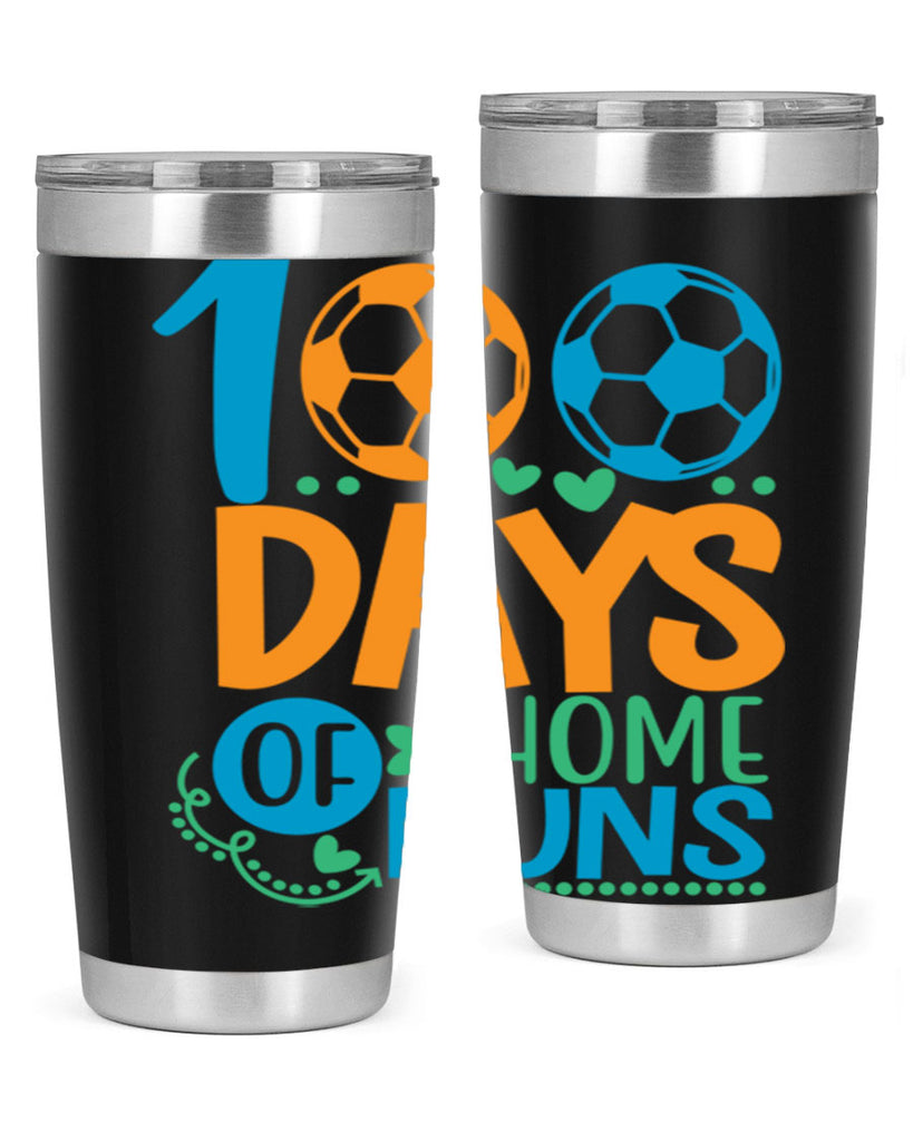 100 days of home runs 19#- 100 days of school- Tumbler