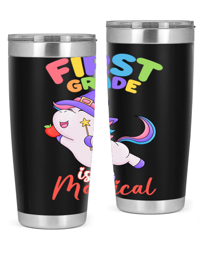 1st Grade is Magical Unicorn 26#- 1st grade- Tumbler