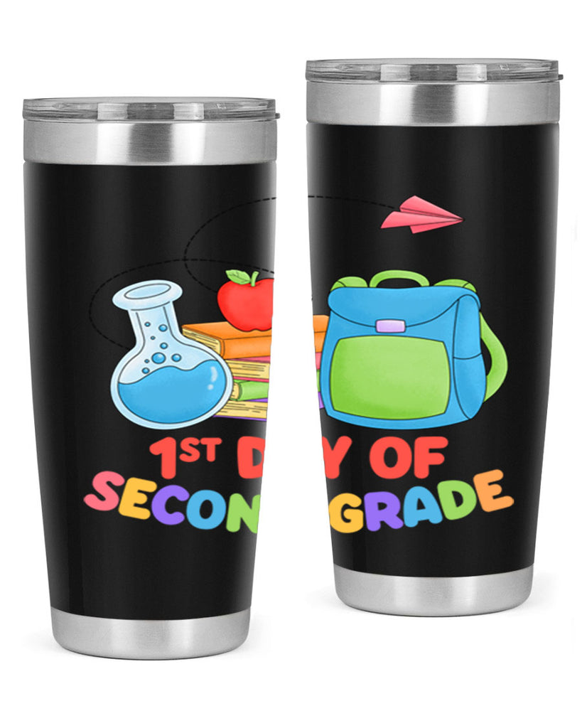 2nd day of 2nd Grade 4#- second grade- Tumbler