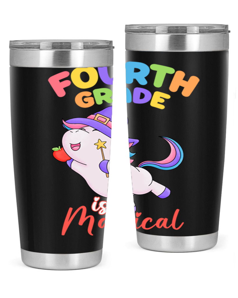 4th Grade is Magical Unicorn 6#- 4th  grade- Tumbler