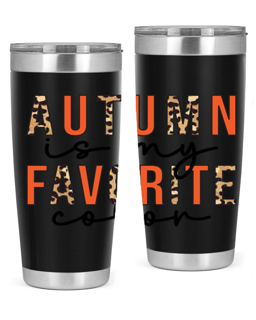 Autumn is My Favorite Color 22#- fall- Tumbler