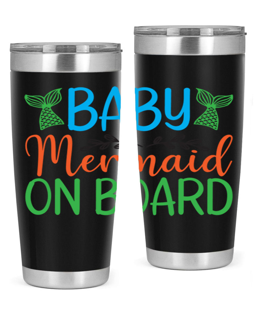 Baby Mermaid On Board 33#- mermaid- Tumbler