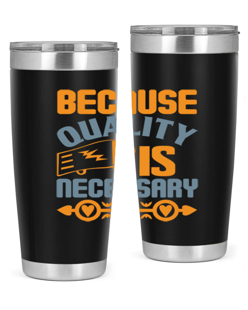 Because quality is Necessary Style 48#- cleaner- tumbler