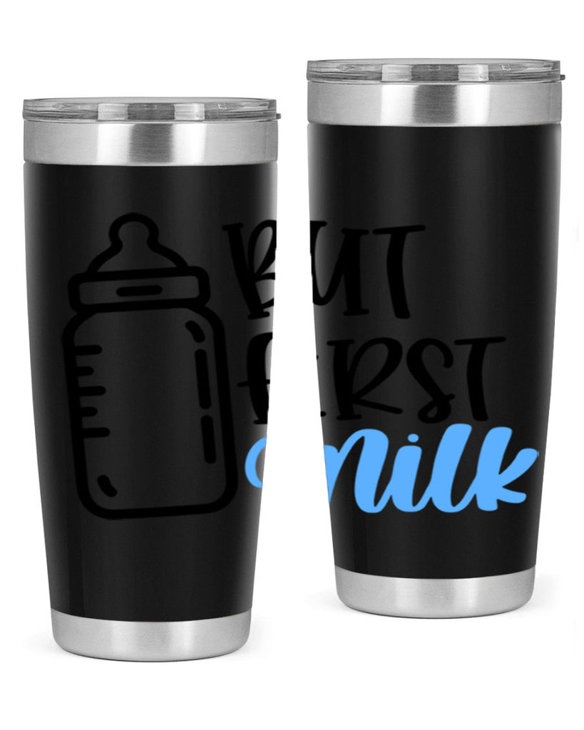 But First Milk Style 105#- baby- tumbler