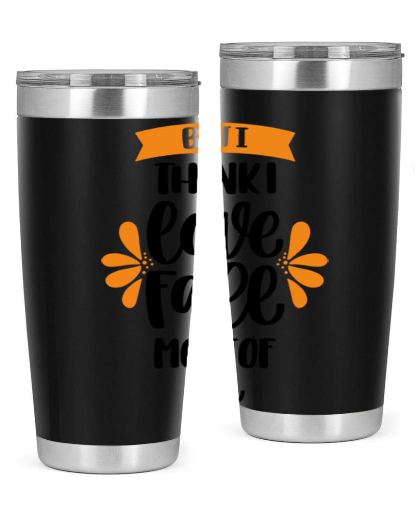 But I Think I Love Fall Most Of All 480#- fall- Tumbler