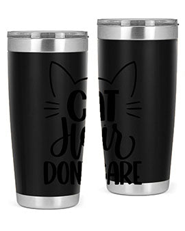 Cat Hair Dont Care Style 82#- cat- Tumbler