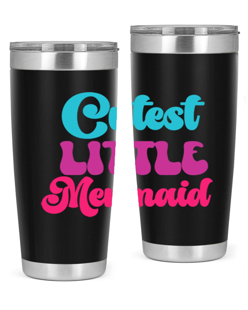Cutest Little Mermaid 90#- mermaid- Tumbler
