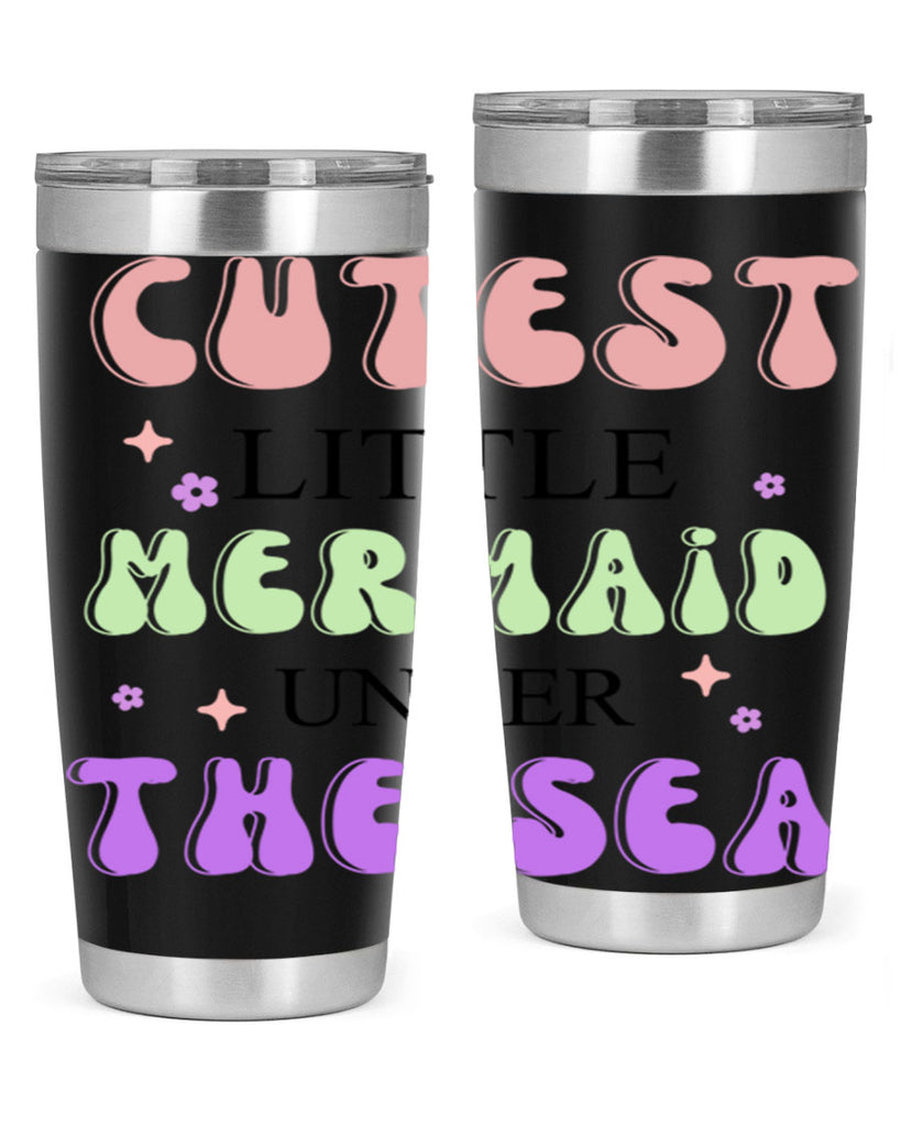 Cutest Little Mermaid Under The 99#- mermaid- Tumbler
