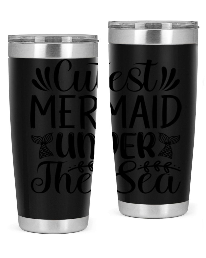 Cutest Mermaid Under The Sea 108#- mermaid- Tumbler
