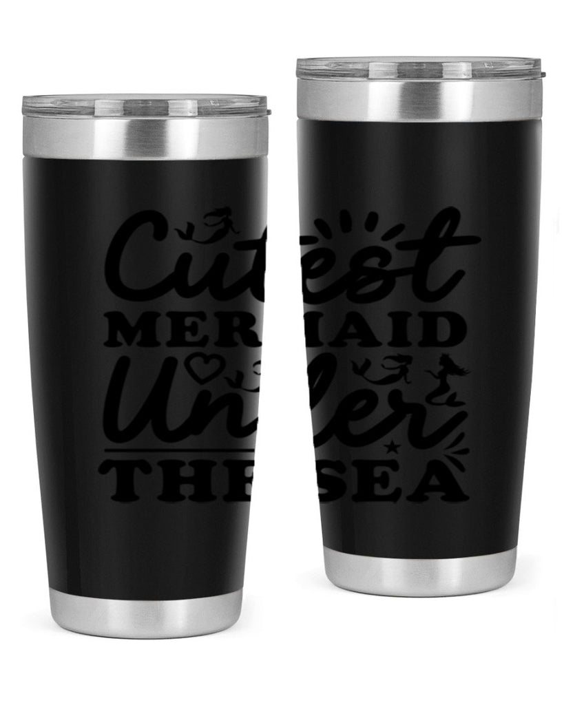Cutest Mermaid Under the Sea 106#- mermaid- Tumbler