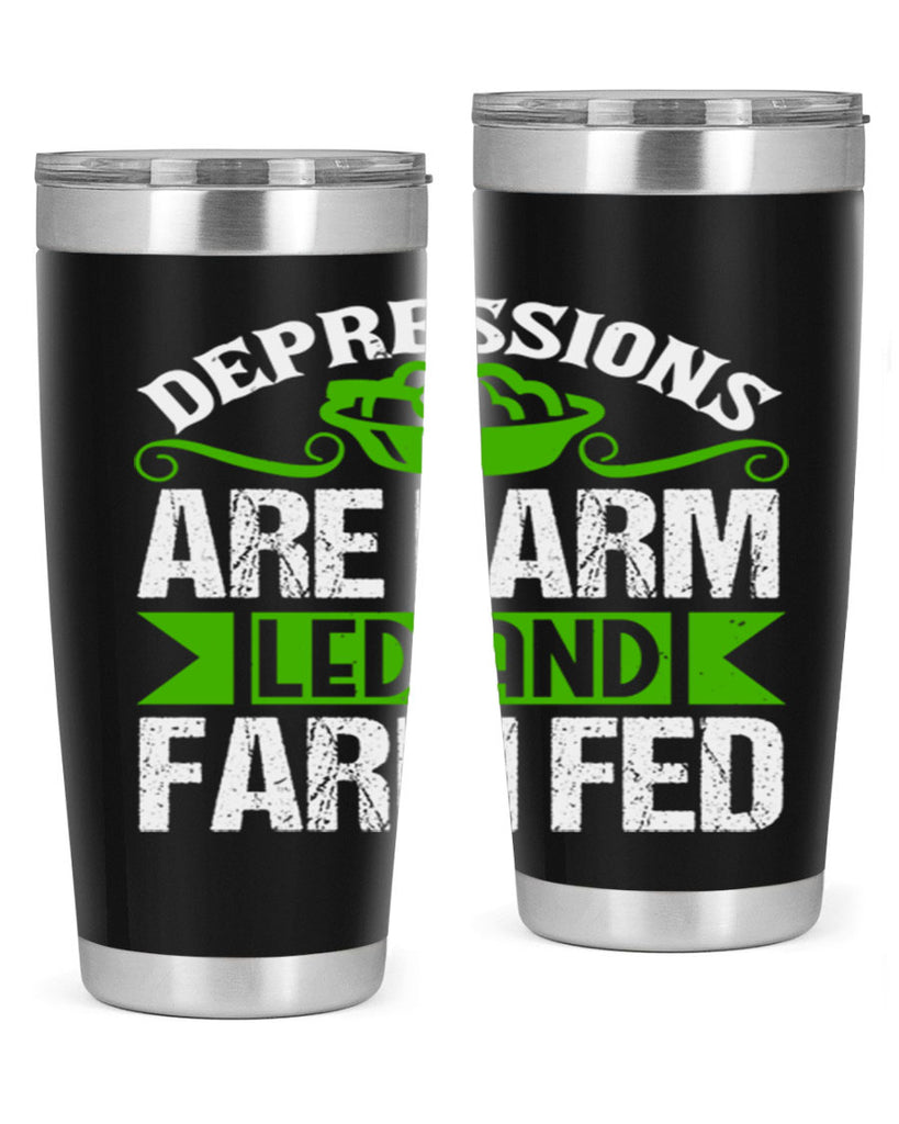 Depression are farm led and farmed 25#- farming and gardening- Tumbler