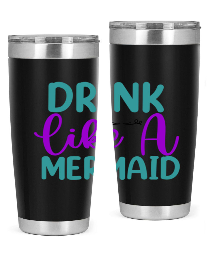 Drink Like A Mermaid 139#- mermaid- Tumbler