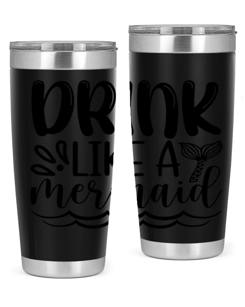 Drink Like A Mermaid 145#- mermaid- Tumbler