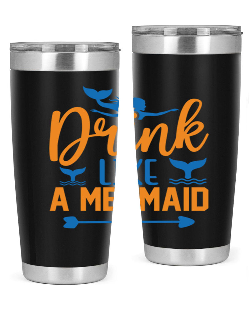 Drink Like a Mermaid 142#- mermaid- Tumbler