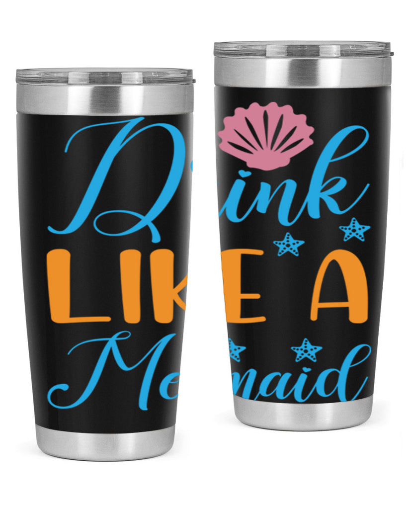 Drink Like a Mermaid 153#- mermaid- Tumbler