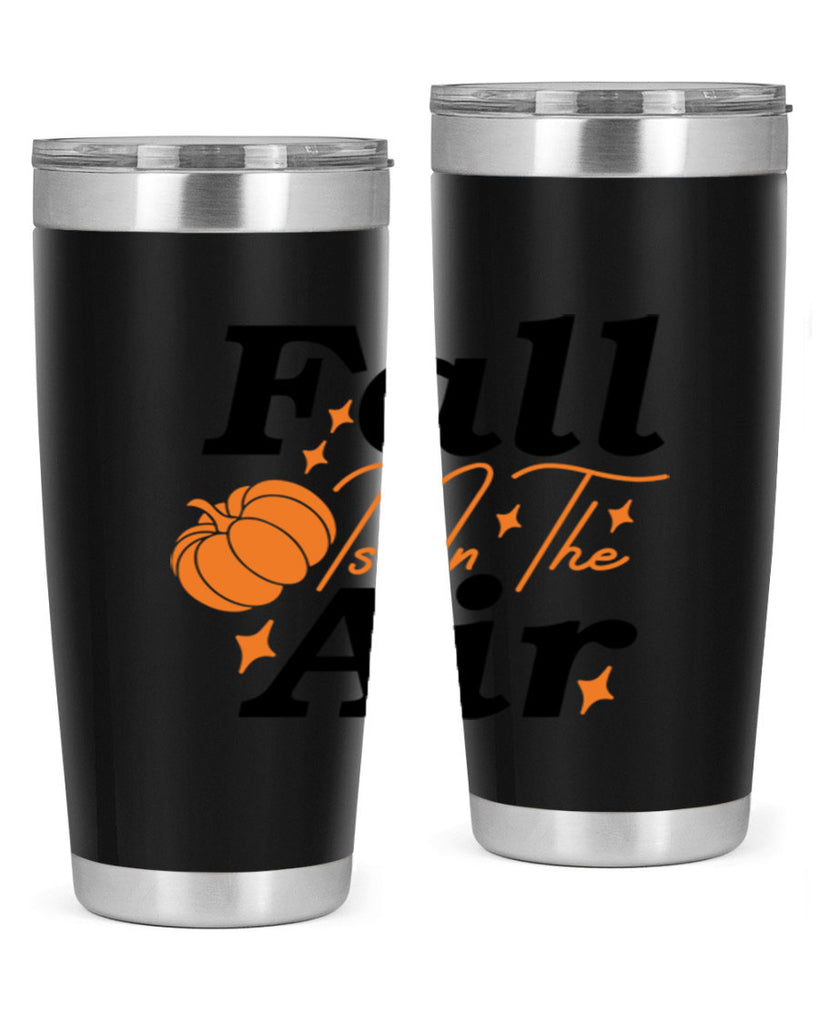 Fall Is In The Air 114#- fall- Tumbler
