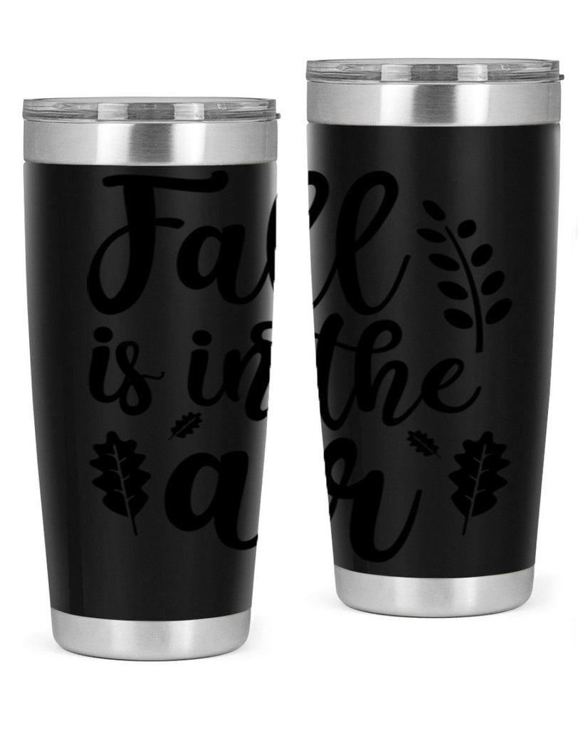 Fall Is In The Air Shirt 112#- fall- Tumbler