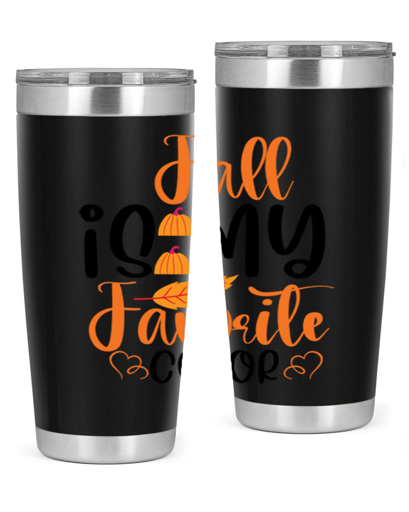Fall Is My Favorite Color 118#- fall- Tumbler