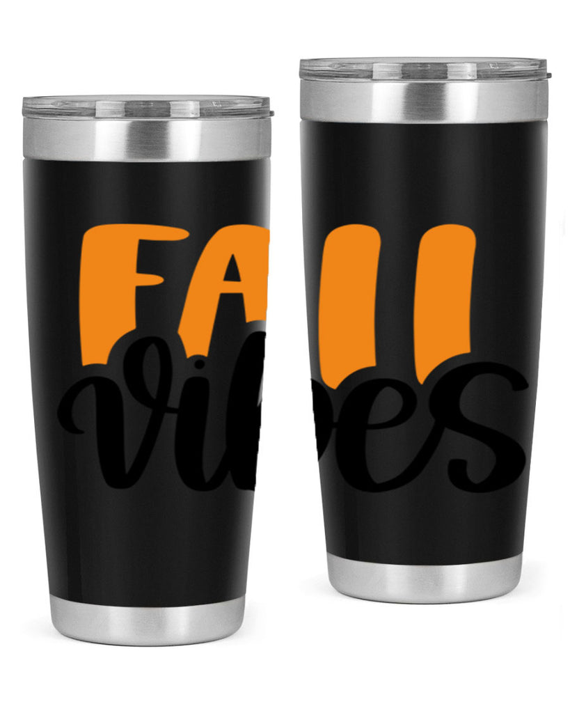 Fall Vibes 487#- fall- Tumbler