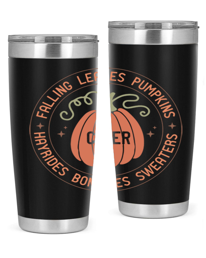 Falling Leaves Pumpkins Cider Hayrides Bonfires Sweaters 168#- fall- Tumbler