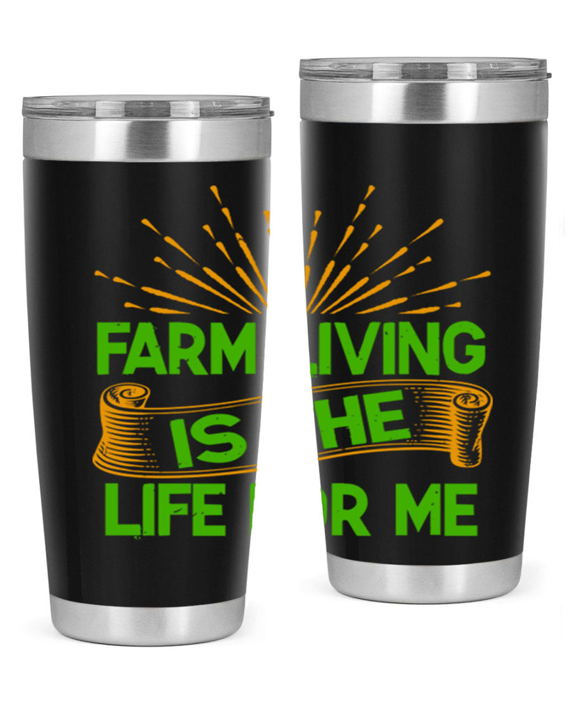 Farm living is the life for me 1#- farming and gardening- Tumbler